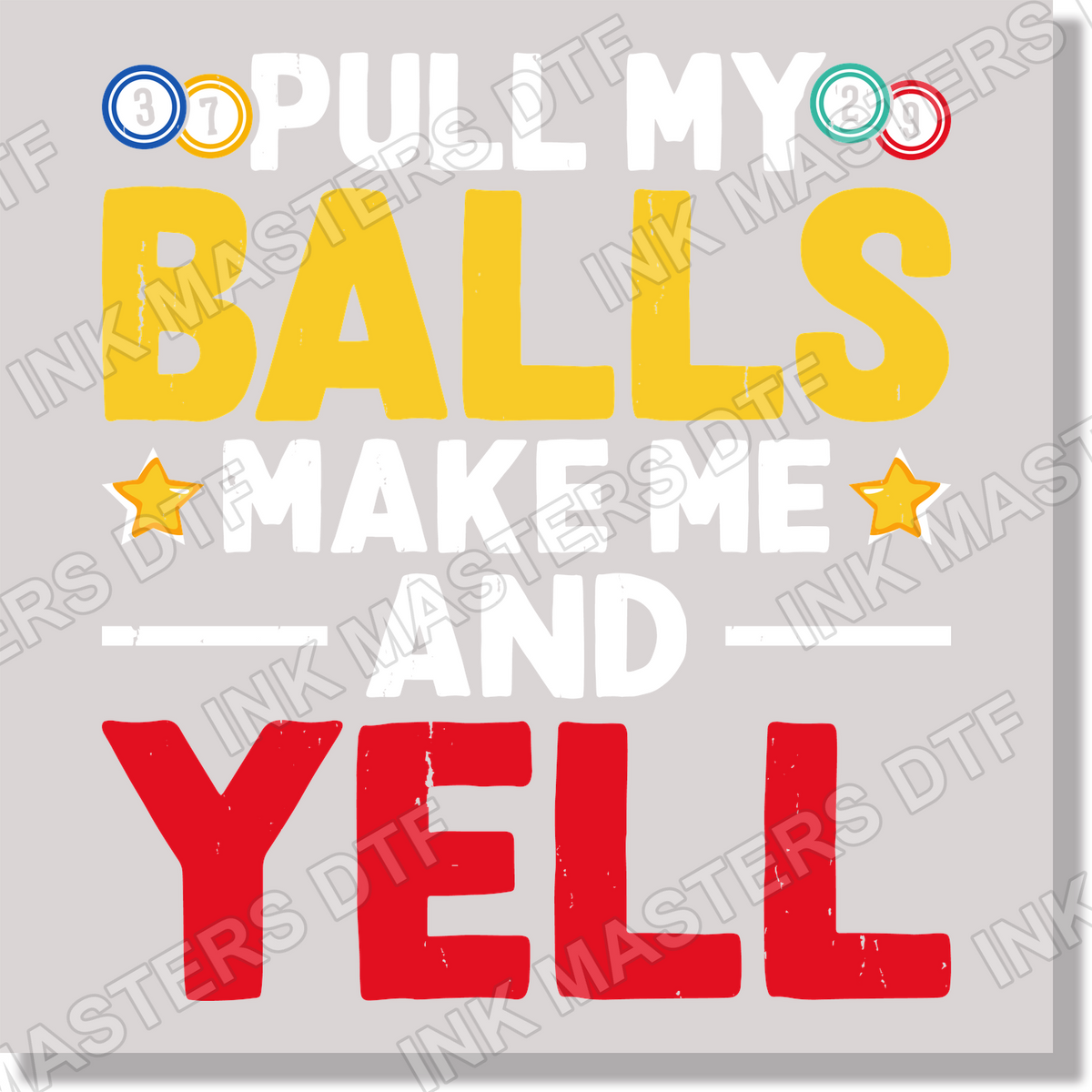 Balls Yell Yellow Red Text DTF Transfer
