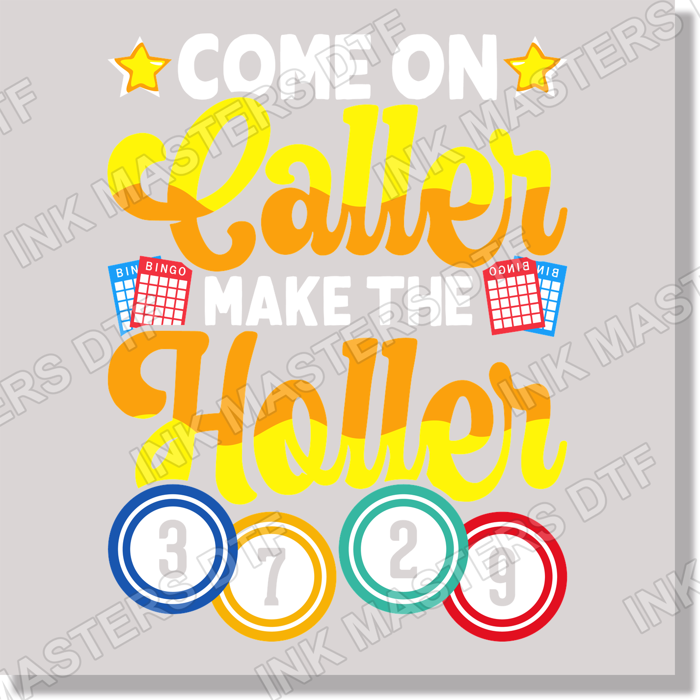 Caller Haller Bingo Daubers DTF Transfer