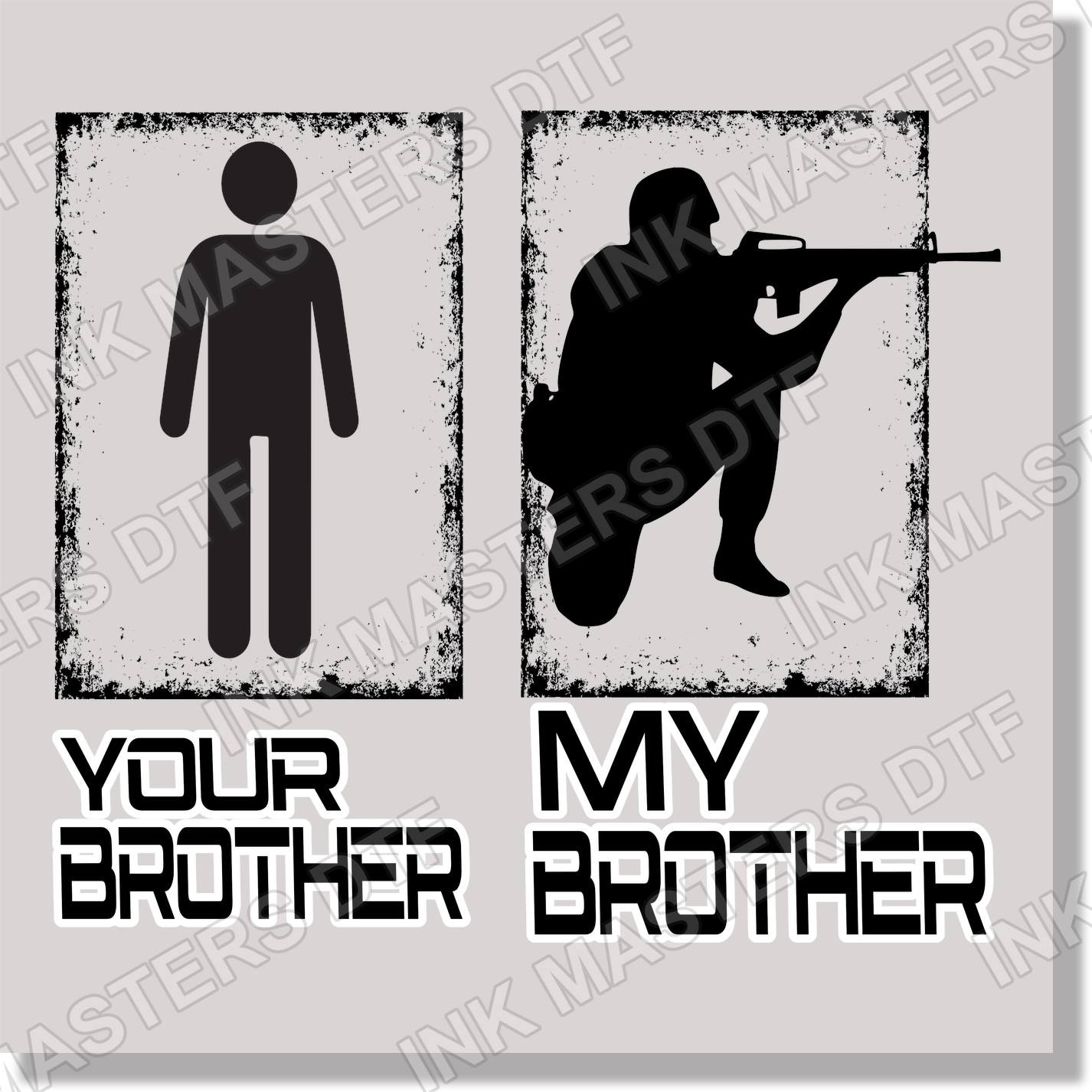Your Brother My Brother Sniper DTF Transfer