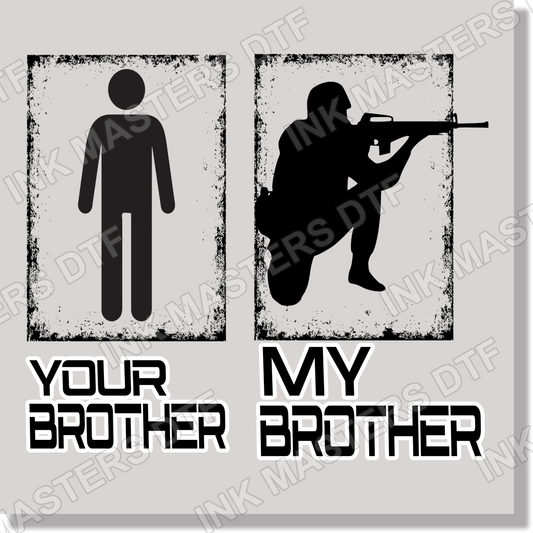 Your Brother My Brother Sniper DTF Transfer