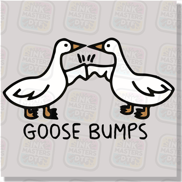 Goose Bumps DTF Transfer - Ink Masters DTF