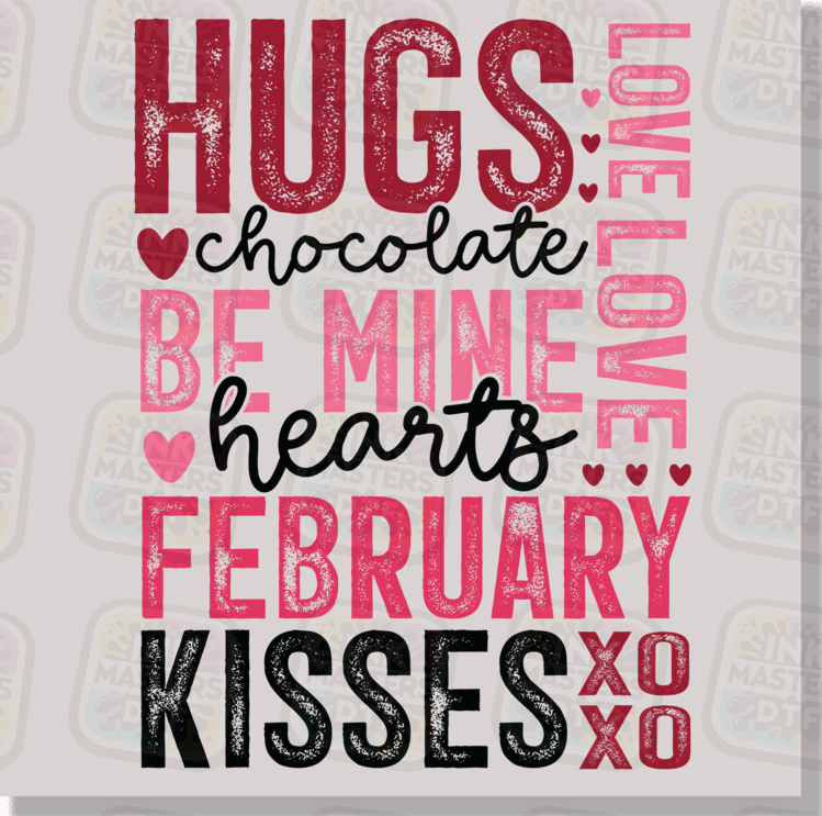 Happy Valentine's Day Hugs Chocolate Be Mine DTF Transfer