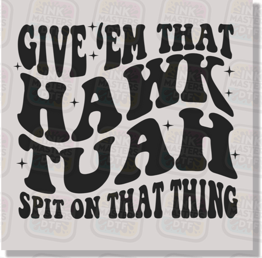Hawk Tuah Groovy Font DTF Transfer - Ink Masters DTF