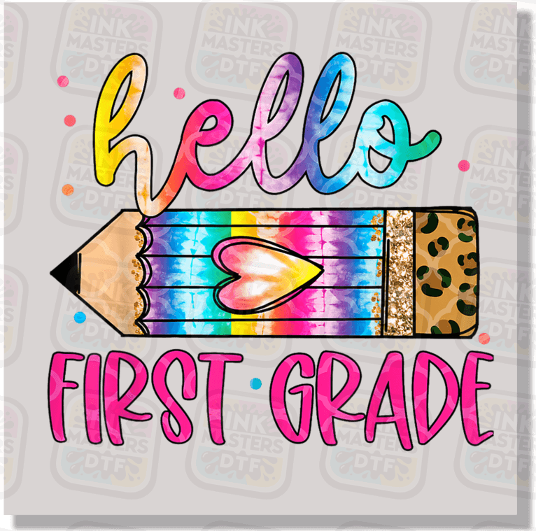 Hello First Grade DTF Transfer - Ink Masters DTF