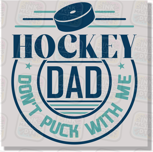 Hockey Dad DTF Transfer - Ink Masters DTF
