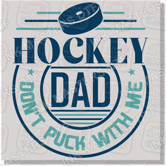 Hockey Dad DTF Transfer - Ink Masters DTF