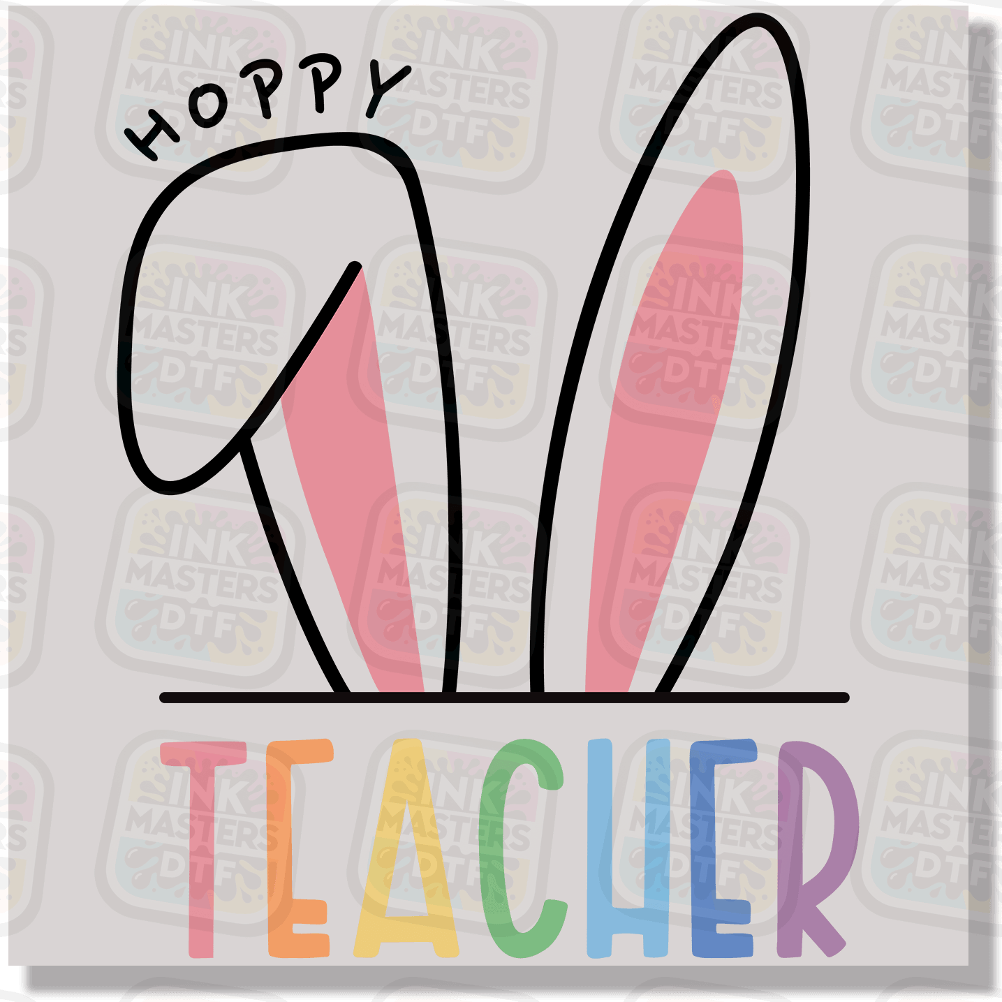 Hoppy Teacher DTF Transfer - Ink Masters DTF