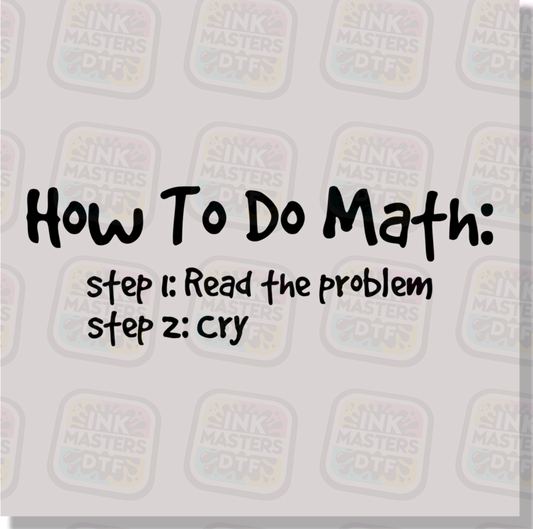 How To Do Math DTF Transfer