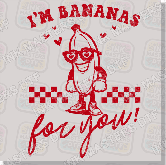 I'm Bananas For You DTF Transfer - Ink Masters DTF