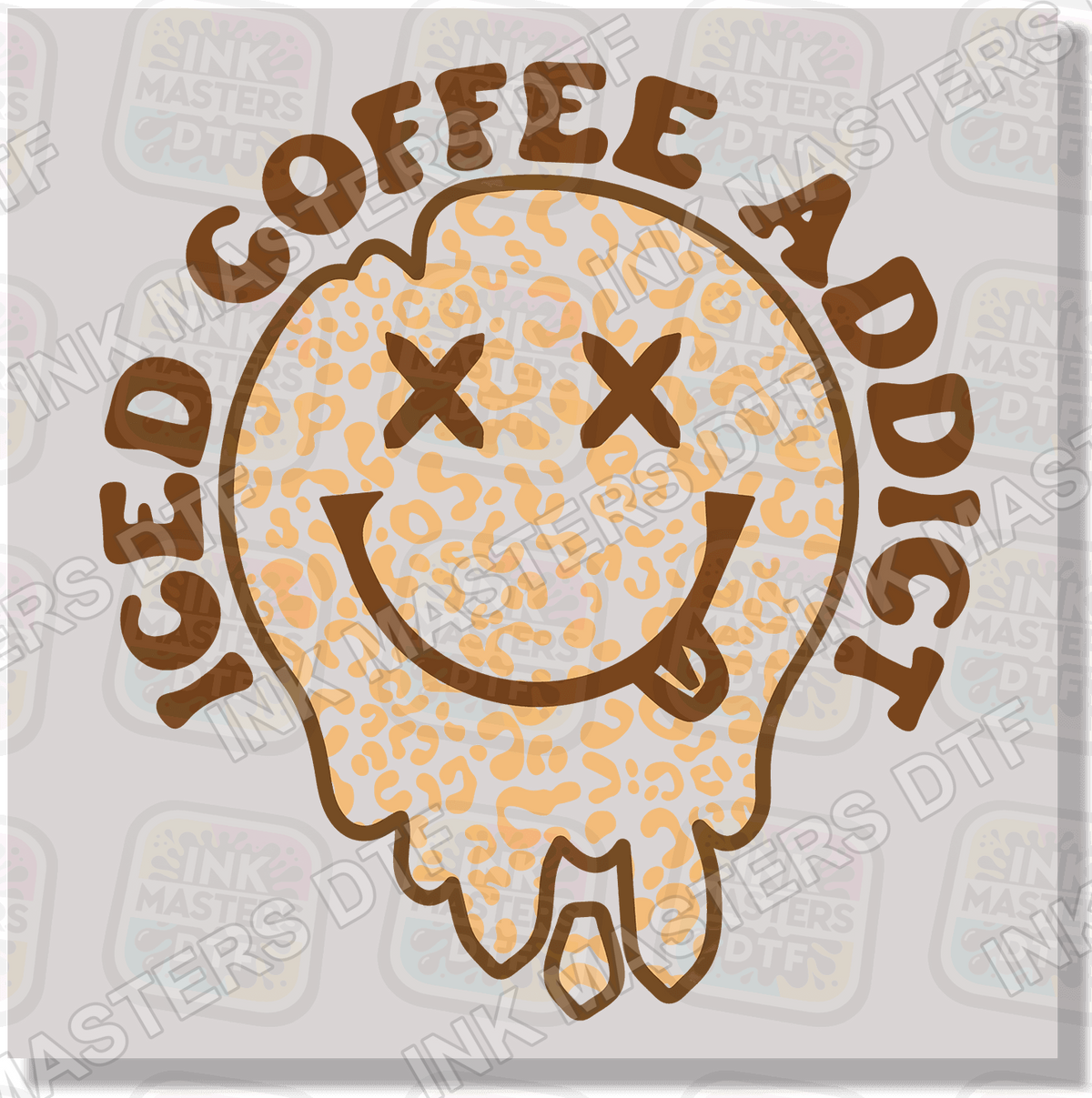 Iced Coffee Addict DTF Transfer - Ink Masters DTF
