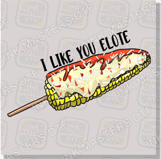 I Love You Elote DTF Transfer - Ink Masters DTF