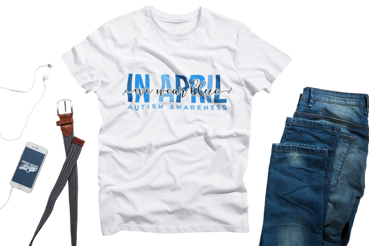 In April We Wear Blue Unisex T-Shirt