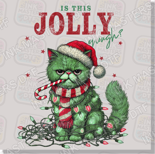 Is This Jolly Enough? Green Christmas Cat DTF Transfer - Ink Masters DTF