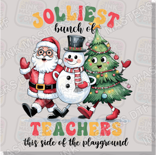 Jolliest Bunch Of Teachers DTF Transfer - Ink Masters DTF