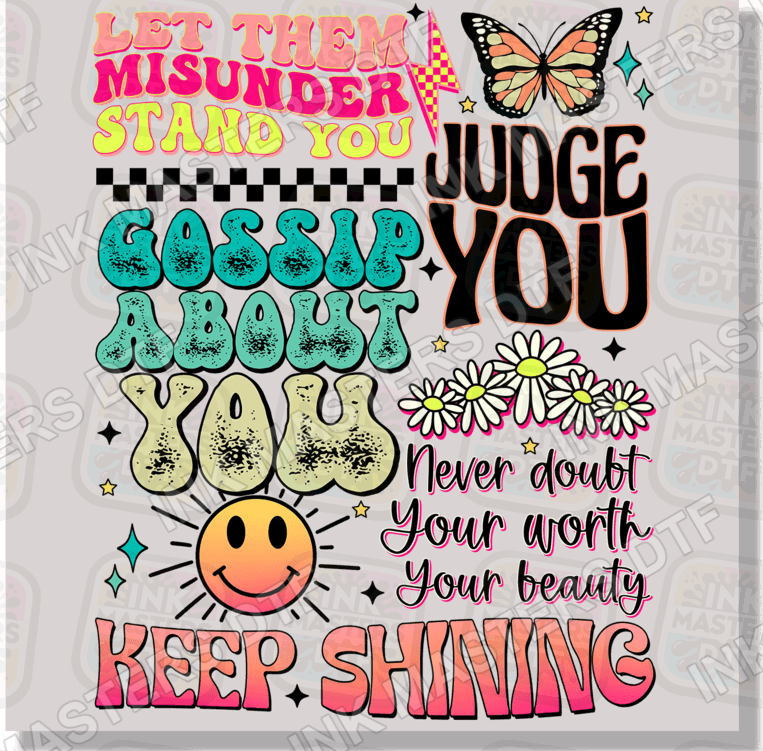 Keep Shining DTF Transfer - Ink Masters DTF