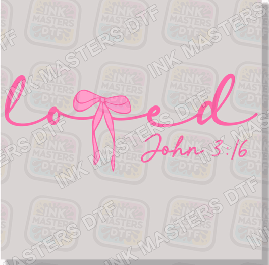 Loved John 316 Bow DTF Transfer - Ink Masters DTF