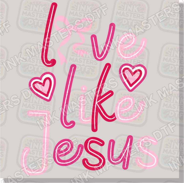 Love Like Jesus Pink Valentine Text DTF Transfer - Ink Masters DTF