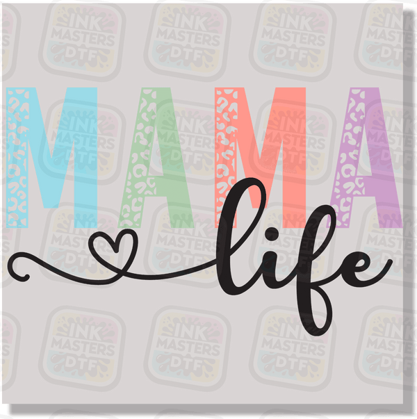 Mama Life DTF Transfer - Ink Masters DTF