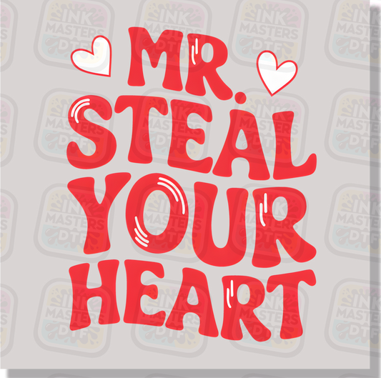 Mr. Steal Your Heart DTF Transfer