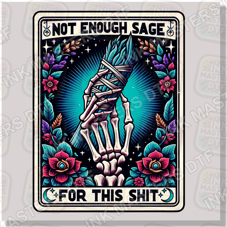 Not Enough Sage Tarot Card DTF Transfer - Ink Masters DTF