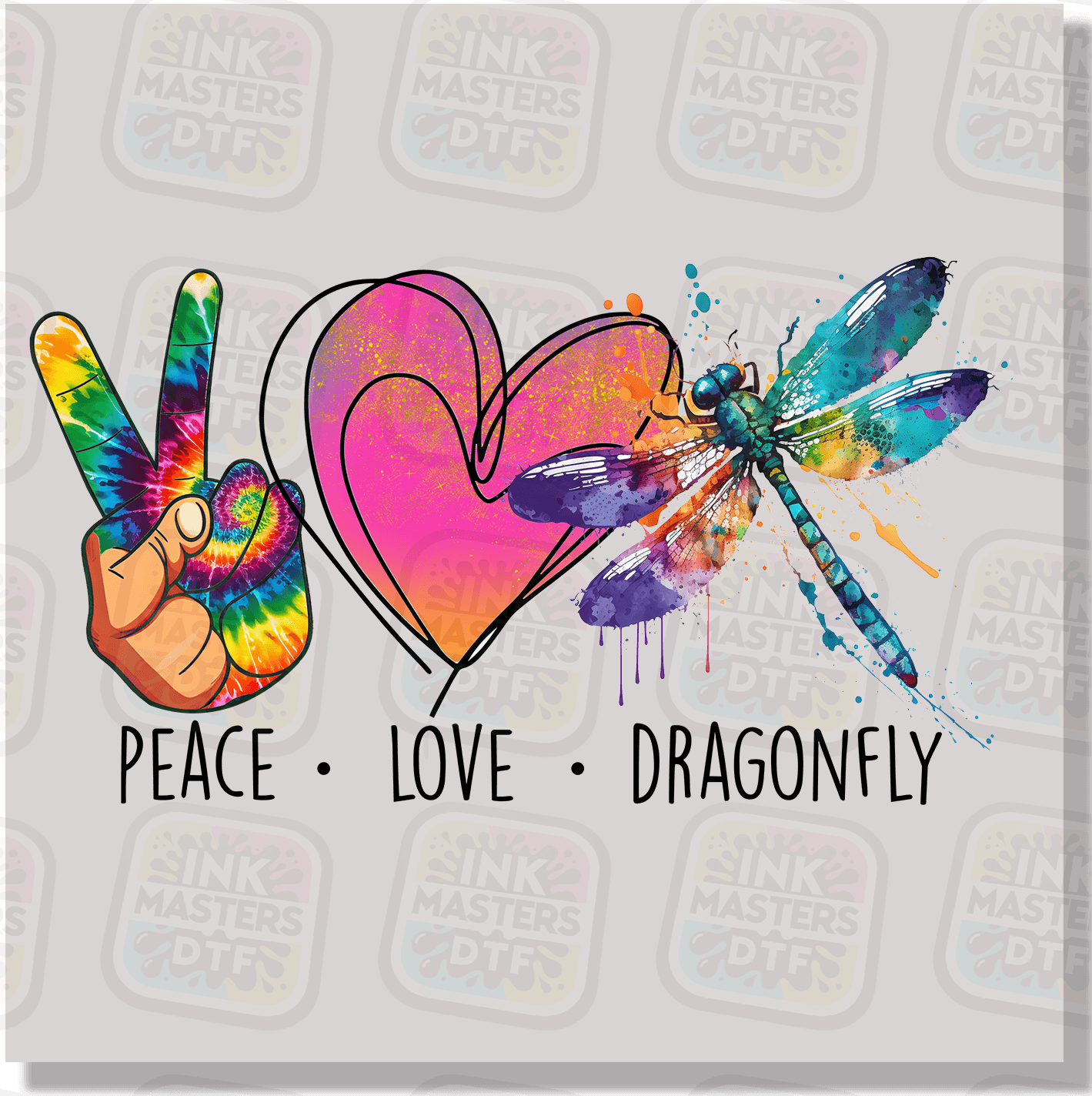 Peace Love Dragonfly DTF Transfer - Ink Masters DTF