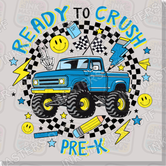 Ready To Crush Pre-K to 5th Grade DTF Transfer - Ink Masters DTF