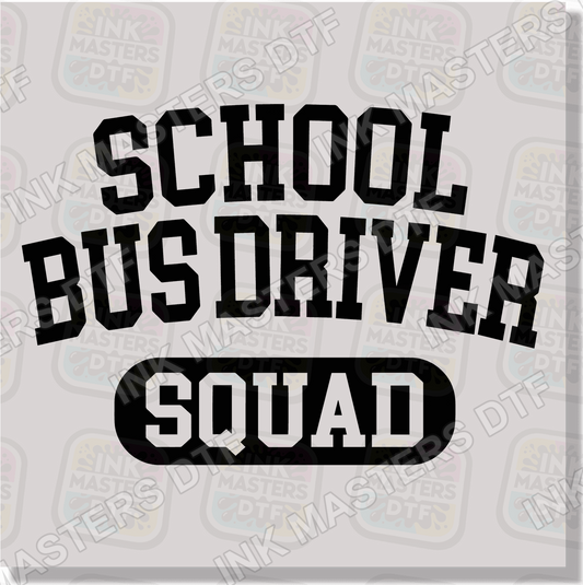 School Bus Driver Squad DTF Transfer - Ink Masters DTF