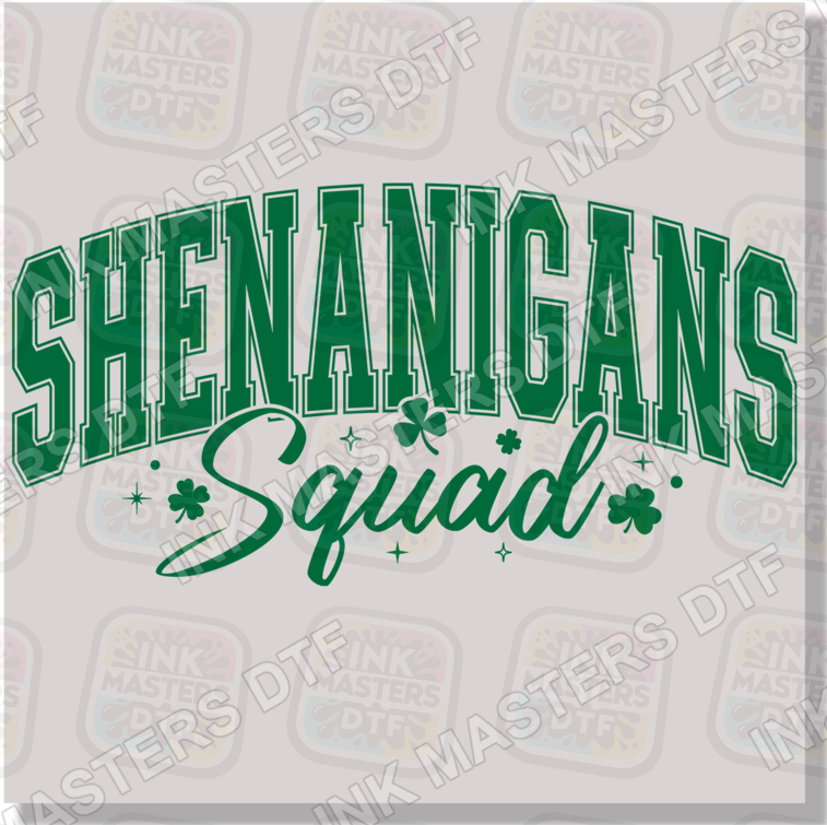 Shenanigans Squad DTF Transfer - Ink Masters DTF