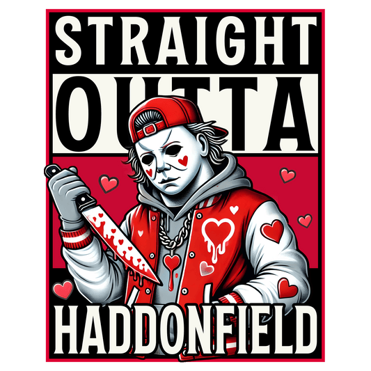 Straight Outta Haddonfield DTF Transfer