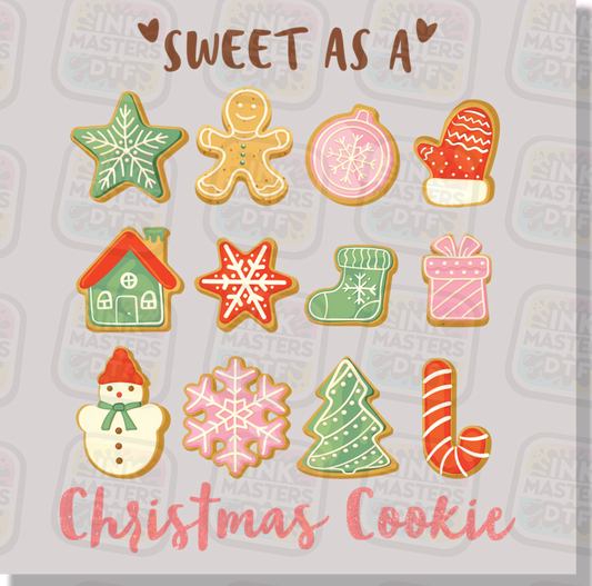 Sweet As A Christmas Cookie DTF Transfer