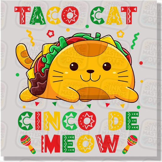 Taco Cat Cinco De Meow DTF Transfer - Ink Masters DTF