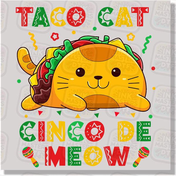 Taco Cat Cinco De Meow DTF Transfer - Ink Masters DTF