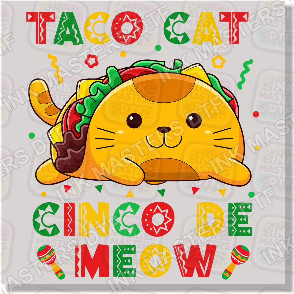 Taco Cat Cinco De Meow DTF Transfer - Ink Masters DTF