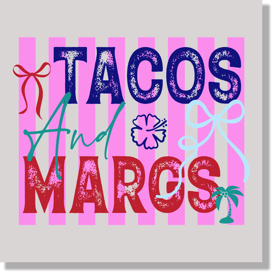 tacos and margs stripped summer women  DTF Transfer