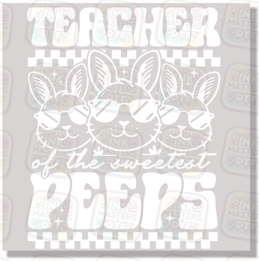 Teacher Of The Sweetest Peeps DTF Transfer - Ink Masters DTF