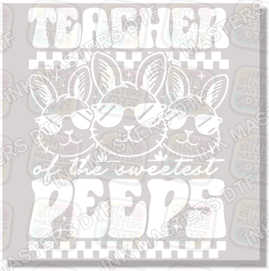 Teacher Of The Sweetest Peeps DTF Transfer - Ink Masters DTF