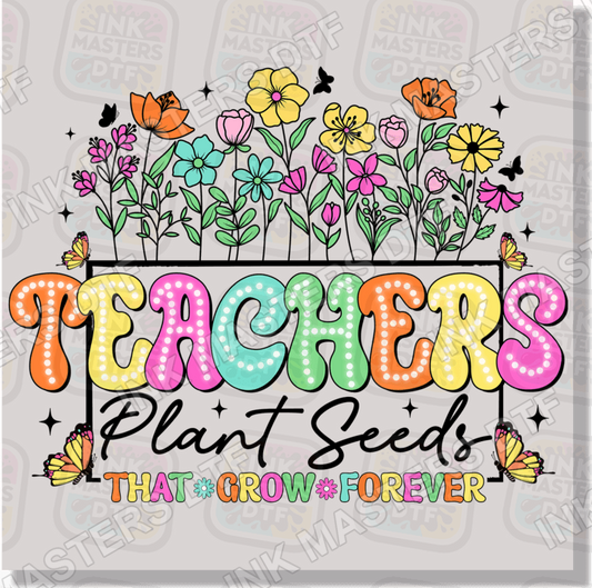 Teacher Plant Seeds DTF Transfer - Ink Masters DTF