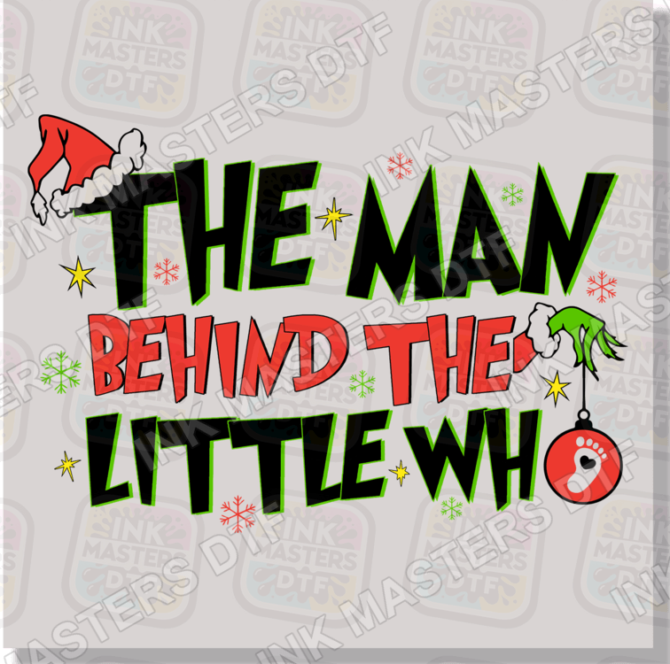 The Man Behind The Little Who DTF Transfer - Ink Masters DTF