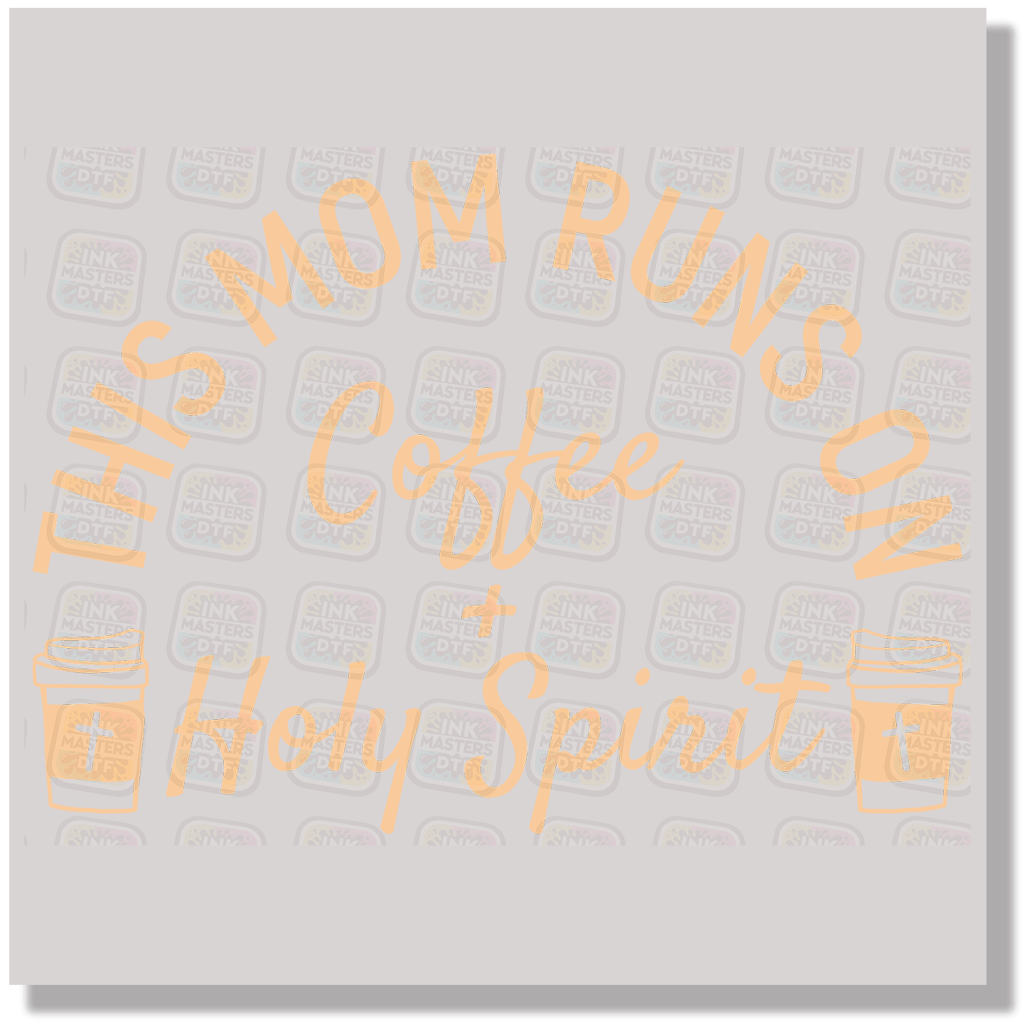 This Mama Runs On Coffee Holy Spirit DTF Transfer - Ink Masters DTF