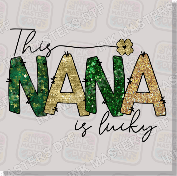 This Nana Is Lucky DTF Transfer - Ink Masters DTF
