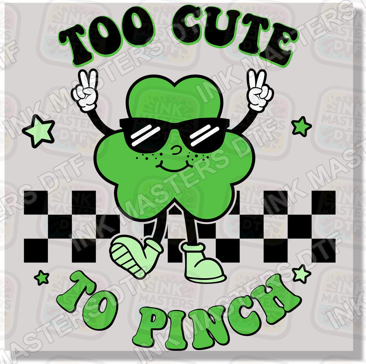 Too Cute To Pinch DTF Transfer - Ink Masters DTF