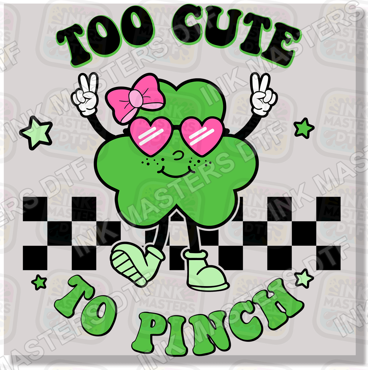 Too Cute To Pinch DTF Transfer - Ink Masters DTF