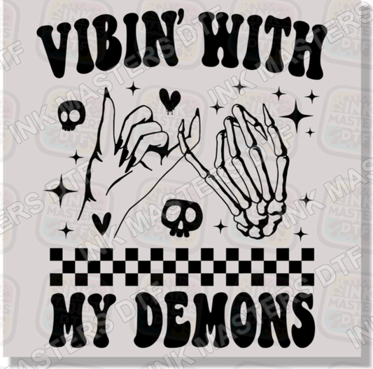 Vibin With My Demons DTF Transfer - Ink Masters DTF