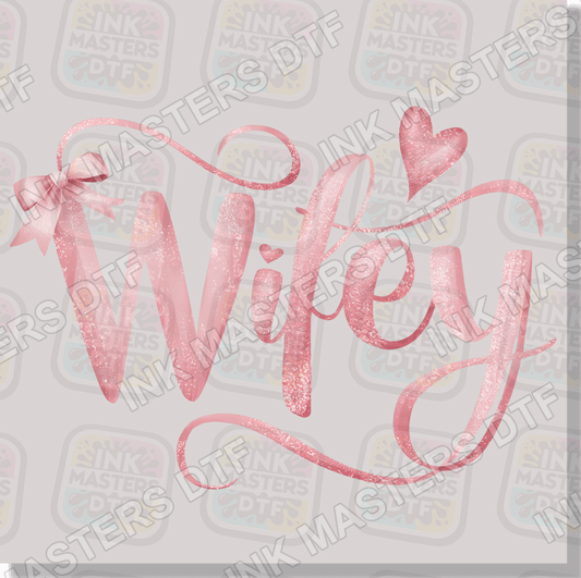 Wifey DTF Transfer - Ink Masters DTF
