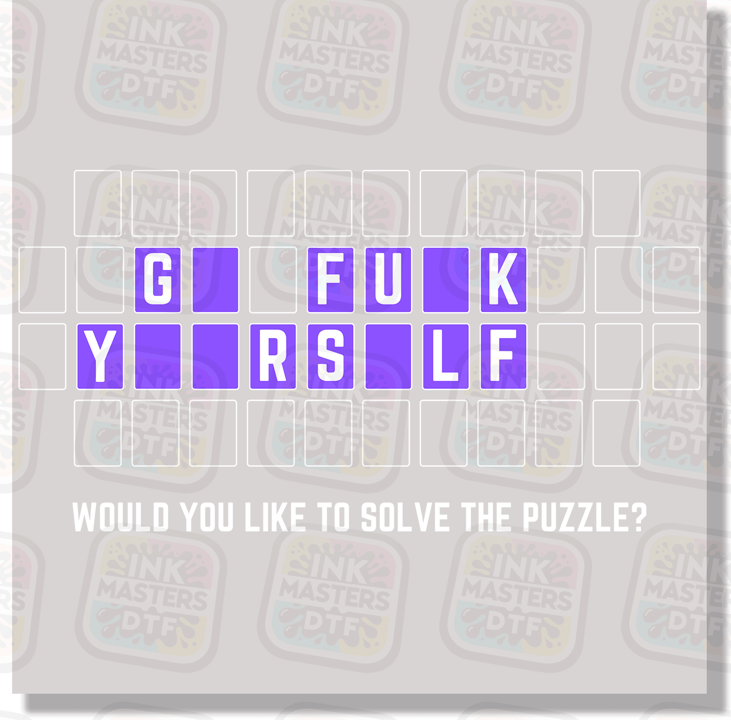 Would You Like To Solve The Puzzle? DTF Transfer - Ink Masters DTF