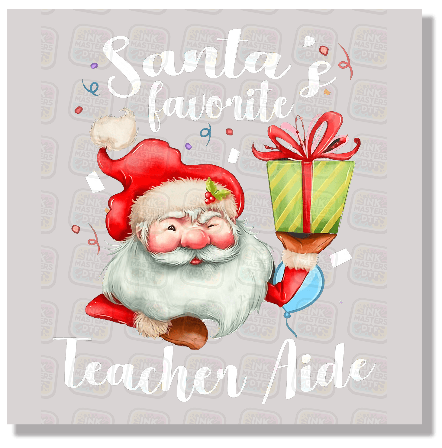 Santa's Favorite Teacher Aide DTF Transfer - Ink Masters DTF