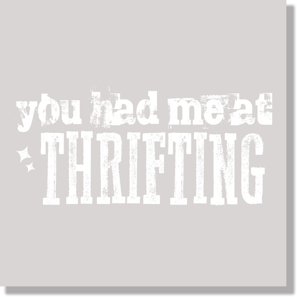 you had me a thrifting white funny DTF Transfer