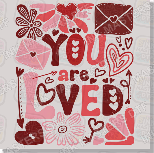 You Are Loved DTF Transfer - Ink Masters DTF