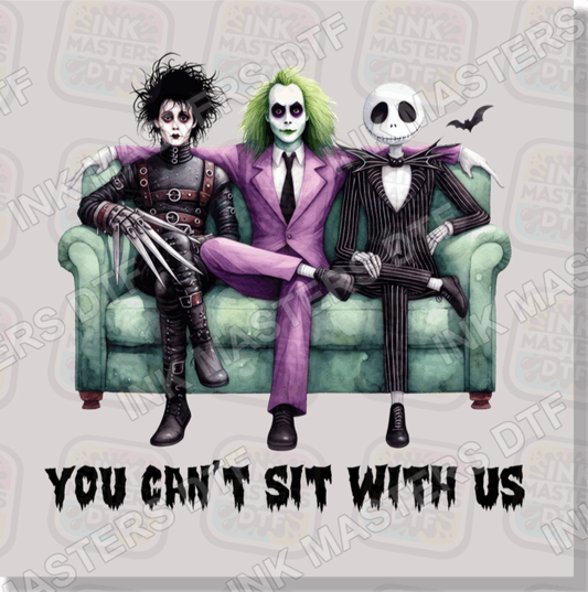 You Can't Sit With Us Horror DTF Transfer - Ink Masters DTF