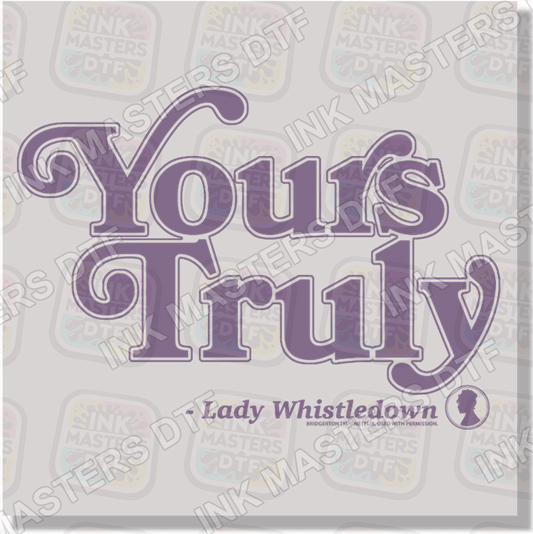 Yours Truly From DTF Transfer - Ink Masters DTF